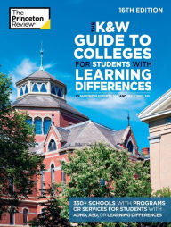 Free pdf books download iphone The K&W Guide to Colleges for Students with Learning Differences, 16th Edition: 350+ Schools with Programs or Services for Students with ADHD, ASD, or Learning Differences iBook by The Princeton Review, Marybeth Kravets, Imy Wax, The Princeton Review, Marybeth Kravets, Imy Wax