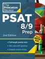 Princeton Review PSAT 8/9 Prep, 2nd Edition: 2 Practice Tests + Content Review + Strategies for the Digital PSAT 8/9