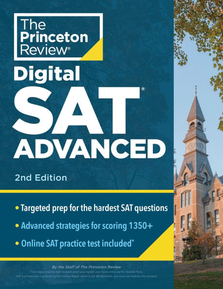 Princeton Review Digital SAT Advanced, 2nd Edition: Prep & Practice for the Hardest Question Types on
