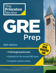 Princeton Review GRE Prep, 36th Edition: 4 Practice Tests + Review & Techniques + Online Features