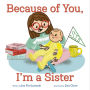 Because of You, I'm a Sister