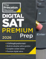 Princeton Review Digital SAT Premium Prep, 2026: 6 Full-Length Practice Tests (3 in Book + 3 Adaptive Tests Online) + Online Flashcards + Review & Tools