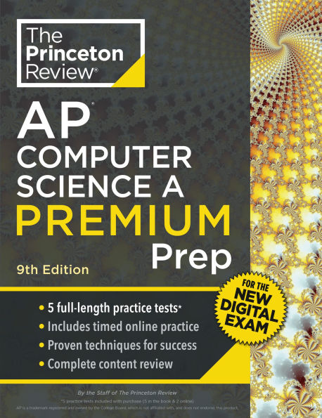 Princeton Review AP Computer Science A Premium Prep, 9th Edition: For the NEW 2026 Exam: 5 Practice Tests + Digital Practice Online + Content Review