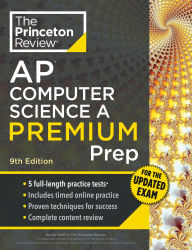 Title: Princeton Review AP Computer Science A Premium Prep, 9th Edition: For the NEW 2026 Exam: 5 Practice Tests + Digital Practice Online + Content Review, Author: The Princeton Review