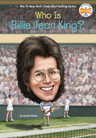 Title: Who Is Billie Jean King?, Author: Sarah Fabiny