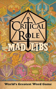 English book pdf free download Critical Role Mad Libs: World's Greatest Word Game 9780593519684 by Liz Marsham, Liz Marsham