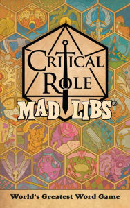 Free ebooks for iphone 4 download Critical Role Mad Libs: World's Greatest Word Game