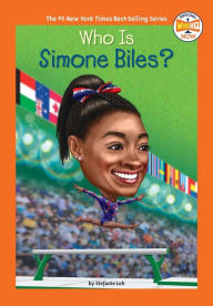 Read and download ebooks for free Who Is Simone Biles? by Stefanie Loh, Who HQ, Joseph J. M. Qiu 9780593521762 English version FB2