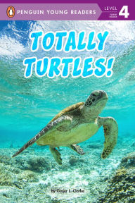 Title: Totally Turtles!, Author: Ginjer L. Clarke