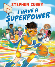 Title: I Have a Superpower, Author: Stephen Curry