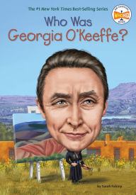 Title: Who Was Georgia O'Keeffe?, Author: Sarah Fabiny