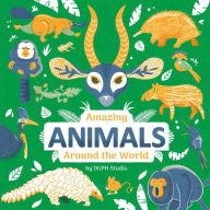 Title: Amazing Animals Around the World, Author: DGPH Stufio