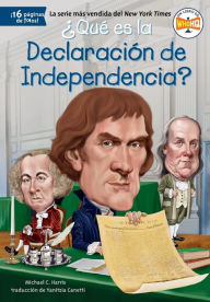 Free ebook download top ¿Qué es la Declaración de Independencia? by Michael C. Harris, Who HQ, Jerry Hoare, Yanitzia Canetti, Michael C. Harris, Who HQ, Jerry Hoare, Yanitzia Canetti 9780593522691 CHM iBook (English Edition)