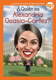 Title: ¿Quién es Alexandria Ocasio-Cortez?, Author: Kirsten Anderson
