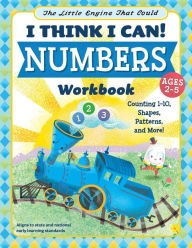 Title: The Little Engine That Could: I Think I Can! Numbers Workbook: Counting 1-10, Shapes, Patterns, and More!, Author: Wiley Blevins