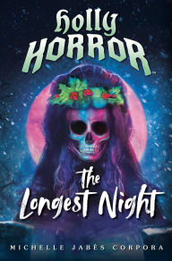 Title: Holly Horror: The Longest Night #2, Author: Michelle Jabès Corpora
