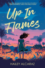 Free ebook uk download Up in Flames by Hailey Alcaraz (English literature) 