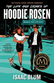 Free epub ibooks download The Life and Crimes of Hoodie Rosen by Isaac Blum, Isaac Blum 9780593525821 iBook DJVU CHM English version