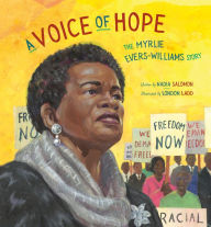 Title: A Voice of Hope: The Myrlie Evers-Williams Story, Author: Nadia Salomon