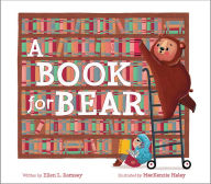 Title: A Book for Bear, Author: Ellen Ramsey