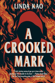 Download a book to kindle ipad A Crooked Mark 9780593527597 by Linda Kao 