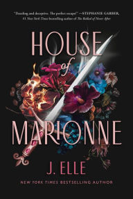 Title: House of Marionne, Author: J. Elle