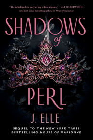 Title: Shadows of Perl, Author: J. Elle