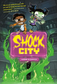 Title: Shock City, Author: Aaron Alexovich