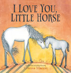 Alternative view 1 of I Love You, Little Horse