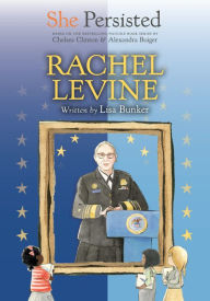 Title: She Persisted: Rachel Levine, Author: Lisa Bunker