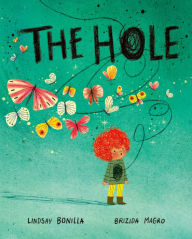 Title: The Hole, Author: Lindsay Bonilla