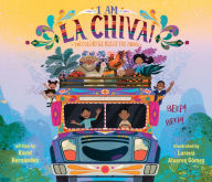 Title: I Am La Chiva!: The Colorful Bus of the Andes, Author: Karol Hernández