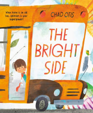 Title: The Bright Side, Author: Chad Otis