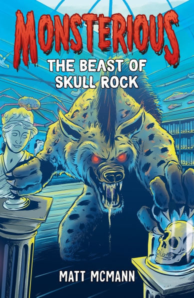 The Beast of Skull Rock (Monsterious, Book 4)