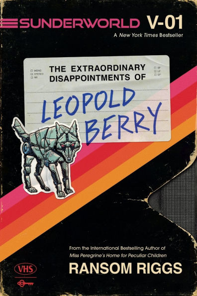 Sunderworld, Vol. I: The Extraordinary Disappointments of Leopold Berry