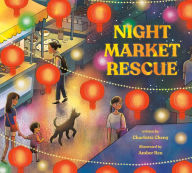 Title: Night Market Rescue, Author: Charlotte Cheng