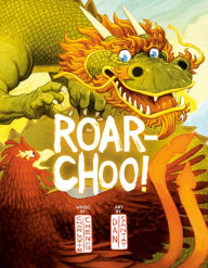 Title: Roar-Choo!, Author: Charlotte Cheng