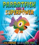 Alternative view 1 of Parrotfish Has a Superpower