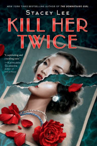Textbooks pdf format download Kill Her Twice 9780593532058 by Stacey Lee