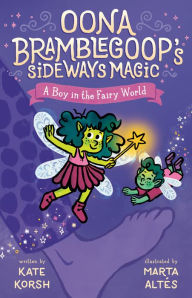 Download ebook italiano A Boy in the Fairy World RTF iBook 9780593533673 by Kate Korsh, Marta Altés (English literature)