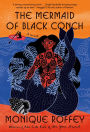 The Mermaid of Black Conch: A novel