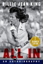 All In: An Autobiography (Signed Book)