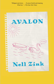 Title: Avalon, Author: Nell Zink