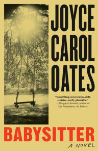 Pdf textbooks download free Babysitter: A novel in English by Joyce Carol Oates, Joyce Carol Oates 9780593535172