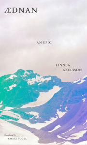Title: Aednan: An Epic, Author: Linnea Axelsson