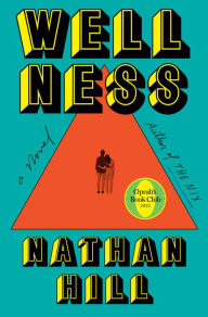 Books database free download Wellness: A novel 9780593536117 (English literature) FB2 PDF by Nathan Hill