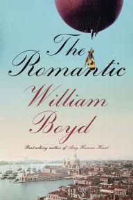 Ebooks free download pdf The Romantic: A novel 9780593536797 CHM PDB RTF by William Boyd