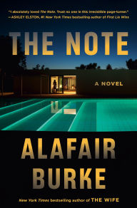 Title: The Note: A Novel, Author: Alafair Burke