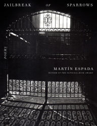 Download french books audio Jailbreak of Sparrows: Poems 9780593537121 by Martín Espada 