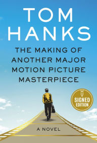 Download free epub books online The Making of Another Major Motion Picture Masterpiece ePub by Tom Hanks, Tom Hanks 9780525655596